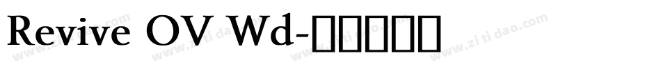 Revive OV Wd字体转换